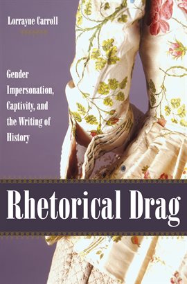 Cover image for Rhetorical Drag