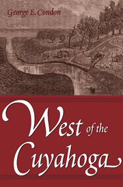 West of the Cuyahoga West of the Cuyahoga