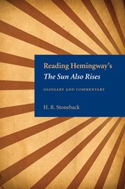 Reading Hemingway's The sun also rises: glossary and commentary cover image