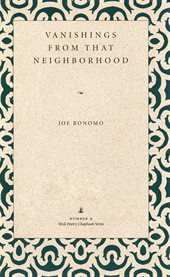 Vanishings From That Neighborhood Vanishings From That Neighborhood