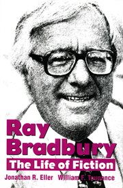Ray Bradbury: the life of fiction cover image