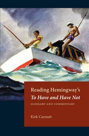 Reading Hemingway's To have and have not: glossary and commentary cover image