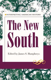 Interpreting American history : the new South cover image