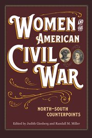 Women and the American Civil War : North-South counterpoints cover image