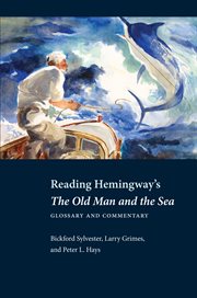 Reading Hemingway's The old man and the sea : glossary and commentary cover image