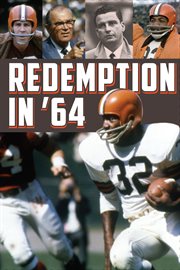 Redemption in '64 : the champion Cleveland Browns cover image