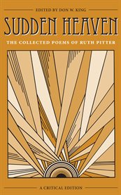 Sudden heaven : the collected poems of Ruth Pitter cover image