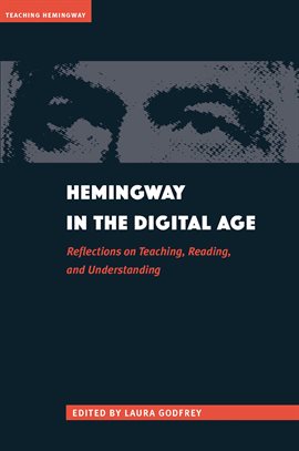 Cover image for Hemingway in the Digital Age