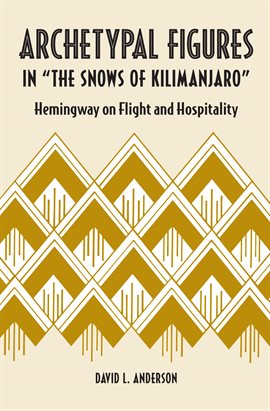 Cover image for Archetypal Figures in "The Snows of Kilimanjaro"