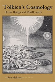 Tolkien's cosmology : divine beings and Middle-earth cover image
