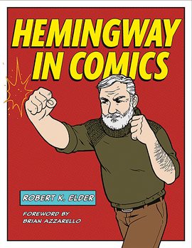 Cover image for Hemingway in Comics