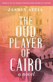 The Oud Player of Cairo : A Novel cover image