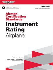 Airman Certification Standards : Instrument Rating. Airplane (2024). FAA-S-ACS-8C cover image