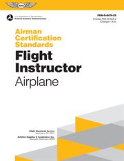 Airman Certification Standards : Flight Instructor. Airplane (2024). FAA-S-ACS-25 cover image