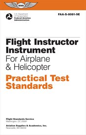 Flight Instructor Instrument Practical Test Standards for Airplane & Helicopter (2024) : FAA-S-8081-9E cover image