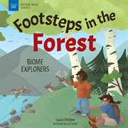 Footsteps in the forests : biome explorers cover image