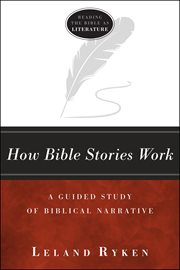 How Bible stories work : a guided study of biblical narrative cover image