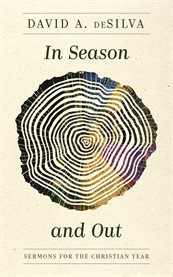 In season and out. Sermons for the Christian Year cover image