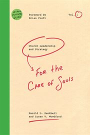 Church leadership & strategy. For the Care of Souls cover image