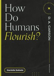 How do humans flourish? cover image