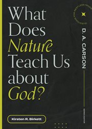 What does nature teach us about God? cover image