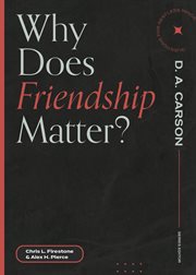 Why does friendship matter? cover image
