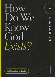 How do we know God exists? cover image