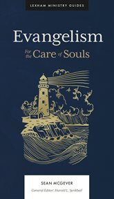 Evangelism : For the Care of Souls cover image
