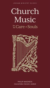 Church Music : For the Care of Souls cover image