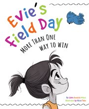 Evie's field day : more than one way to win cover image