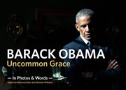 Barack obama. Uncommon Grace cover image