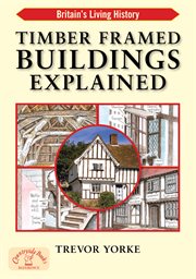 Timber-framed buildings explained cover image