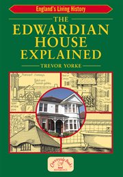 The Edwardian house explained cover image
