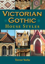 Victorian Gothic house styles cover image