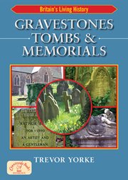 Gravestones, tombs and memorials cover image