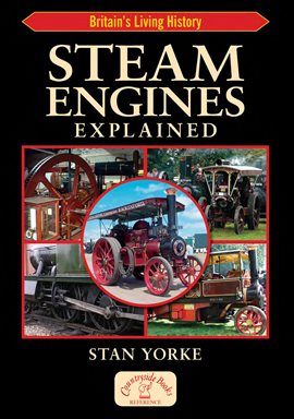 Link to Steam Engines Explained by Stan Yorke in Hoopla