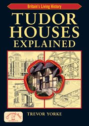 Tudor houses explained cover image