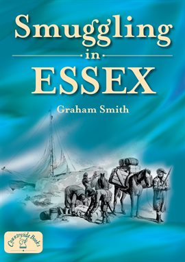 Cover image for Smuggling in Essex