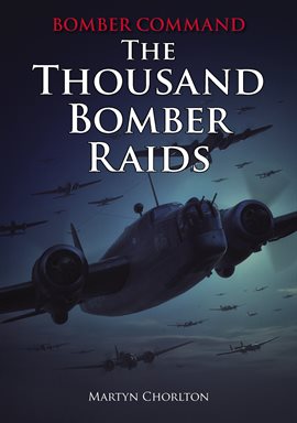 Cover image for The Thousand Bomber Raids