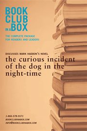 Bookclub-in-a-box presents the discussion companion for Mark Haddon's novel The curious incident of the dog in the night-time cover image
