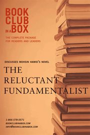 Bookclub in a Box discusses Mohsin Hamid's novel The reluctant fundamentalist : the complete package for readers and leaders cover image