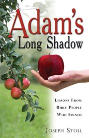 Adam's long shadow cover image