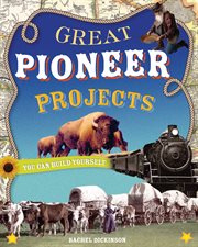 Great pioneer projects you can build yourself cover image