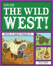Explore the wild west! cover image