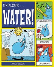 Explore water! cover image