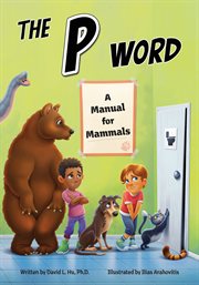 The P Word : A Manual for Mammals cover image