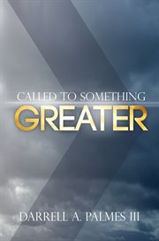 Called to Something Greater cover image