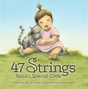 47 Strings : Tessa's Special Code cover image