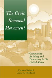 The civic renewal movement : community building and democracy in the United States cover image