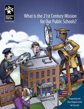 Cover image for What Is the 21st Century Mission for Our Public Schools?